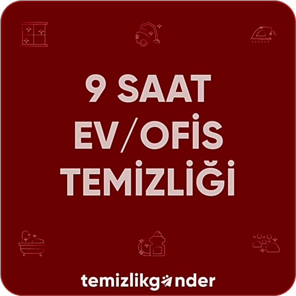 9 Saat Ev/Ofis Temizliği
